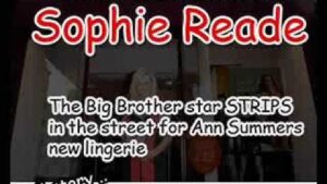 Sophie Reade Fappening: From Big Brother Star to Professional Model